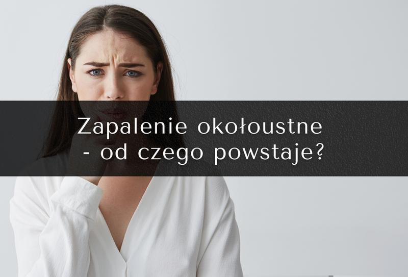 Leczenie dermatozy okołoustnej